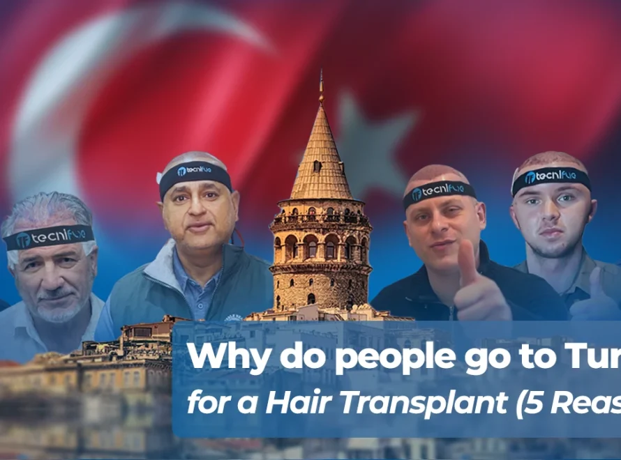 Why do People go to turkey for a Hair Transplant