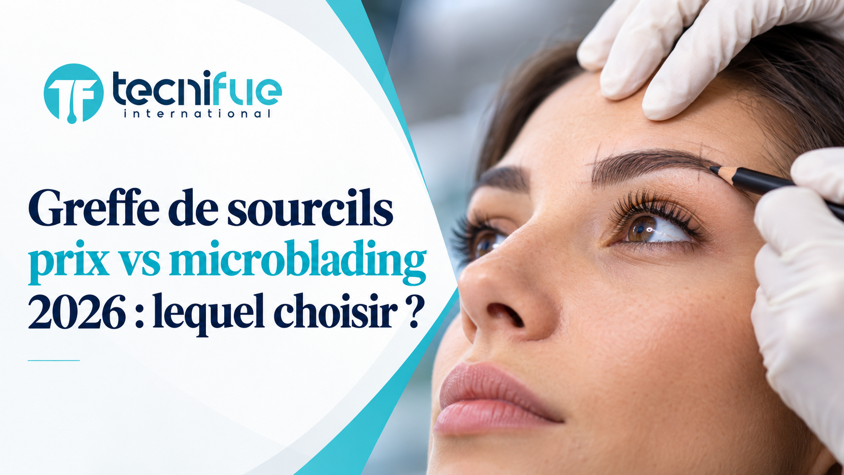 Greffe de sourcils prix vs microblading